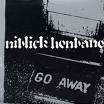 Niblick Henbane-Go Away"cd" Niblick Henbane-Go Away"cd"